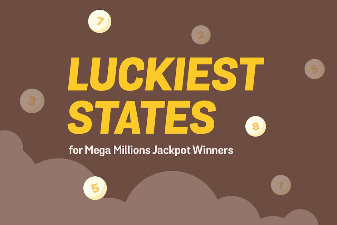 Which States Win Mega Millions the Most?